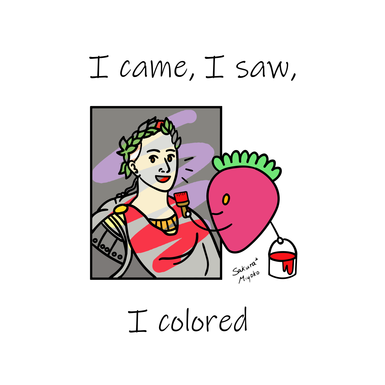Sakura Sakura Says Postcard -I came, I saw, I colored